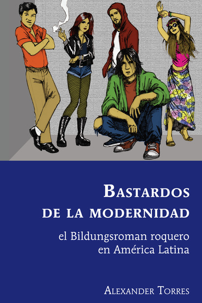 Alexander Torres - Bastardos de la modernidad