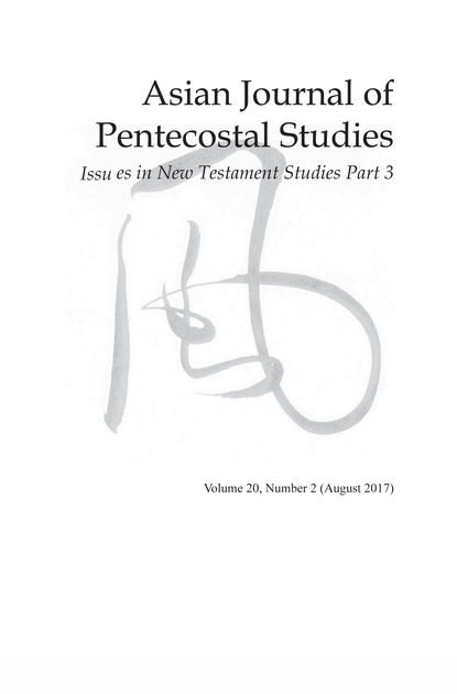 Группа авторов — Asian Journal of Pentecostal Studies, Volume 20, Number 2