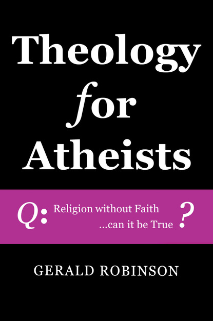 

Theology for Atheists