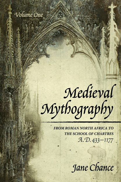 Jane Chance - Medieval Mythography, Volume One