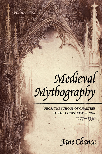 Jane Chance - Medieval Mythography, Volume Two