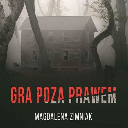 

Gra poza prawem