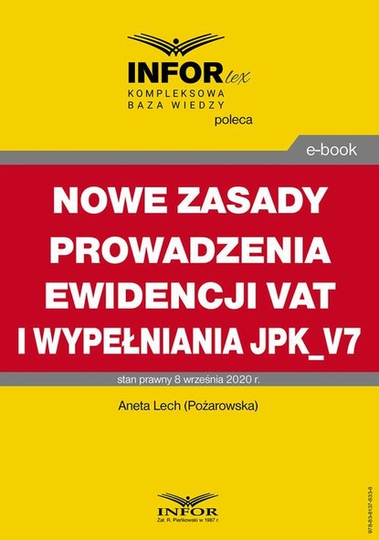 Aneta Lech - Nowe zasady prowadzenia ewidencji VAT i wypełniania JPK_V7