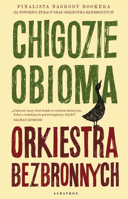 Chigozie  Obioma - Orkiestra bezbronnych