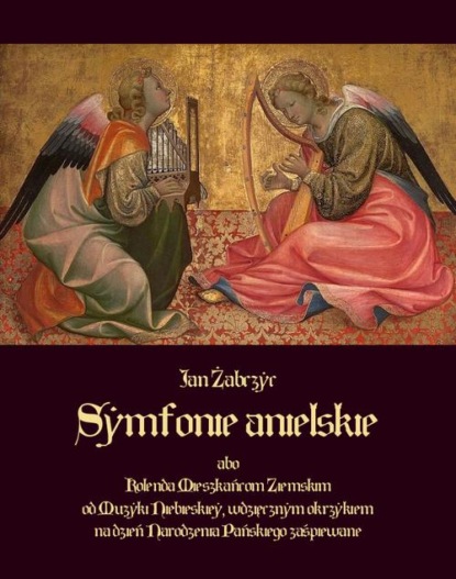 Jan Żabczyc — Symfonie anielskie