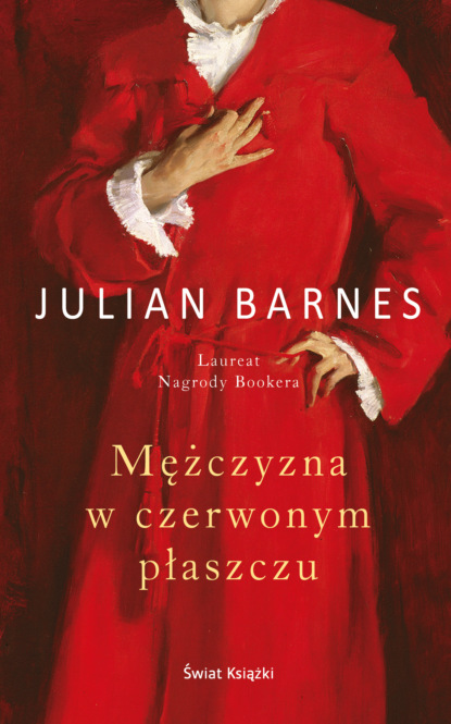 Julian Barnes - Mężczyzna w czerwonym płaszczu