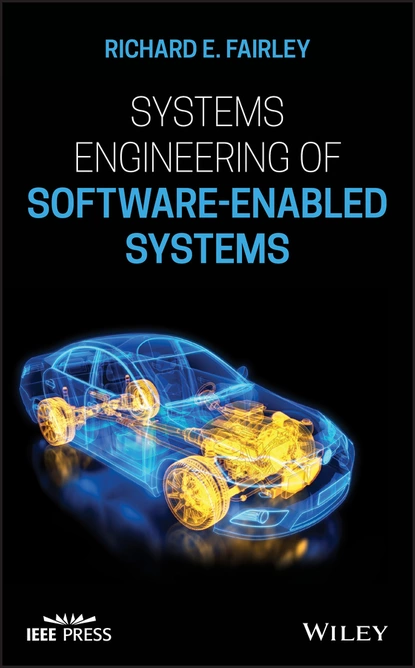 Обложка книги Systems Engineering of Software-Enabled Systems, Richard E. Fairley