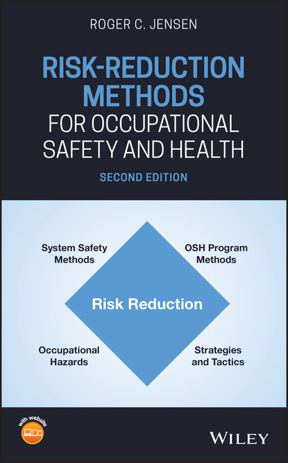 Risk-Reduction Methods for Occupational Safety and Health - Roger C. Jensen