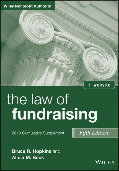 Обложка книги The Law of Fundraising, 2019 Cumulative Supplement, Bruce R. Hopkins