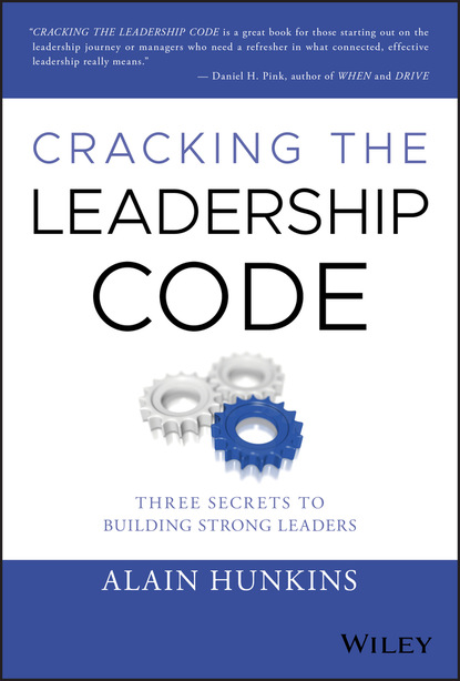 Cracking the Leadership Code (Alain Hunkins). 