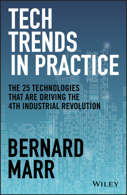Бернард Марр — Tech Trends in Practice