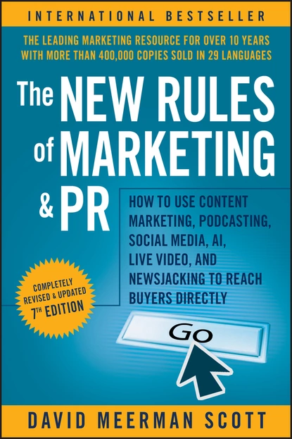 Обложка книги The New Rules of Marketing and PR, David Meerman Scott