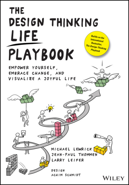 The Design Thinking Life Playbook (Michael  Lewrick). 