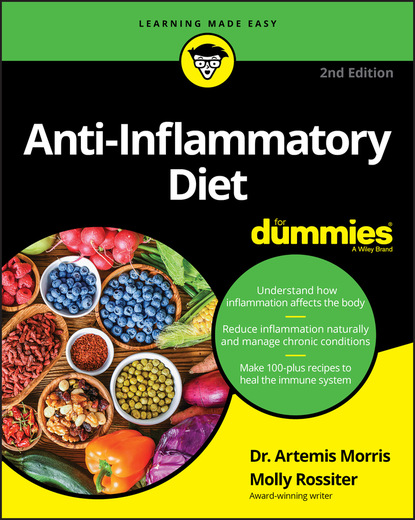 Anti-Inflammatory Diet For Dummies (Artemis Morris). 