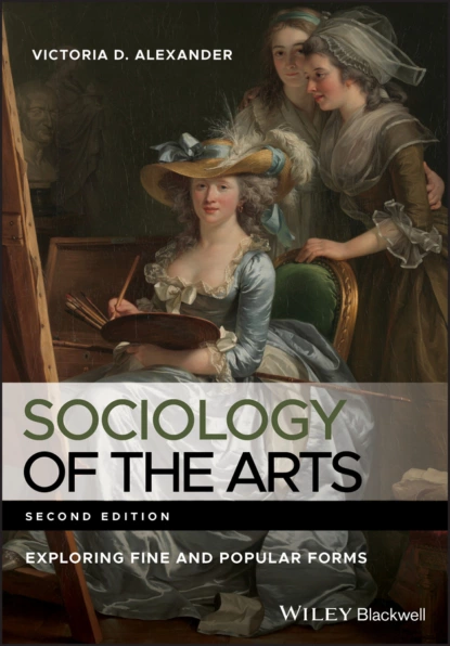 Обложка книги Sociology of the Arts, Victoria D. Alexander