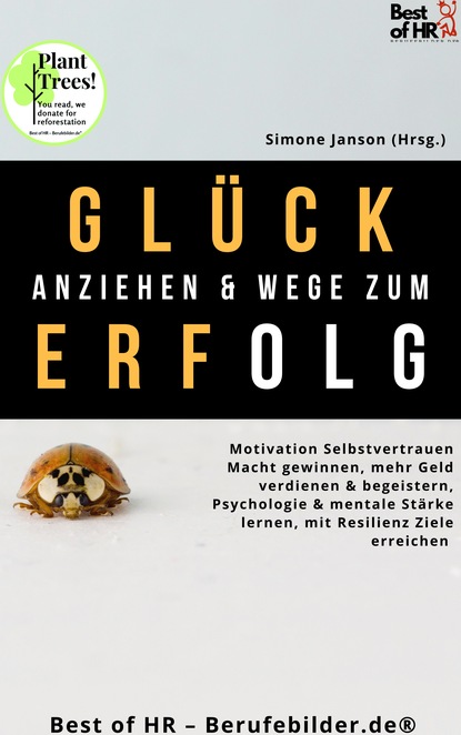 

Glück anziehen & Wege zum Erfolg