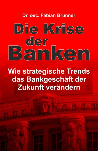 

Die Krise der Banken