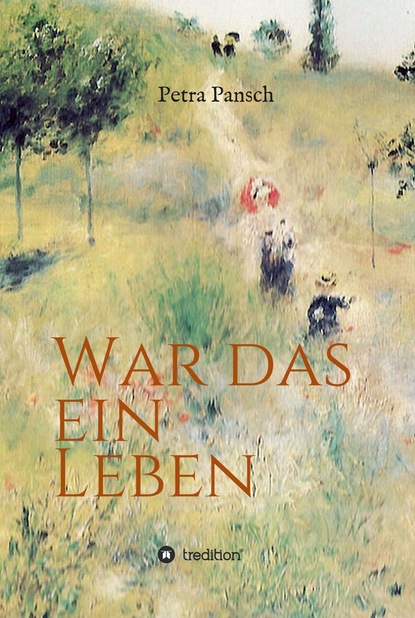 

War das ein Leben