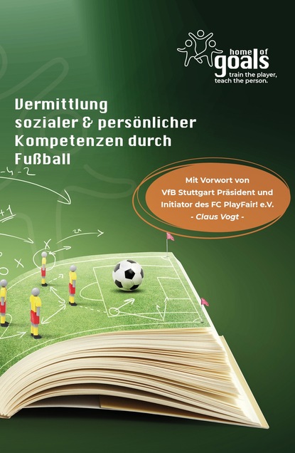 

Vermittlung sozialer und persönlicher Kompetenzen durch Fußball