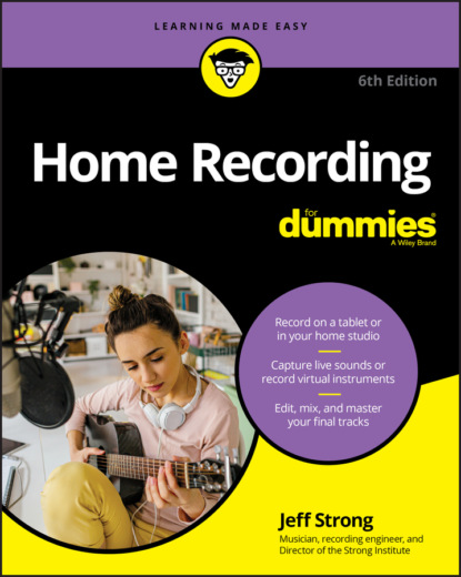 Jeff  Strong - Home Recording For Dummies