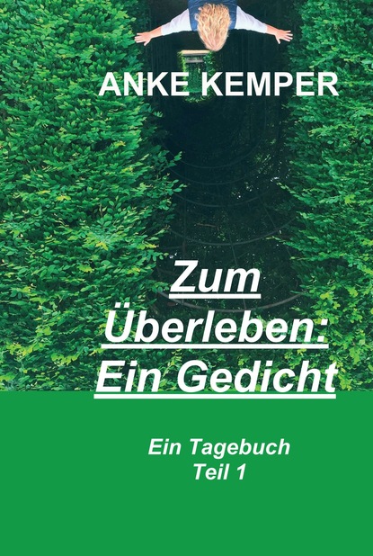 

Zum Überleben: Ein Gedicht