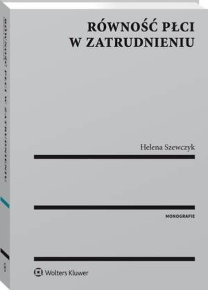 Helena Szewczyk - Równość płci w zatrudnieniu