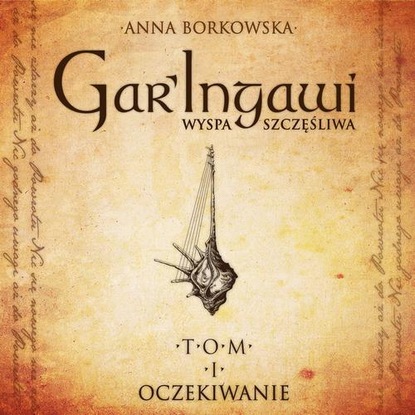 

GarIngawi Wyspa Szczęśliwa