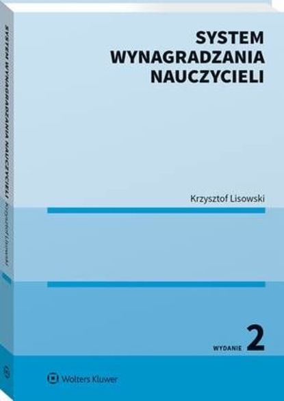 Krzysztof Lisowski - System wynagradzania nauczycieli