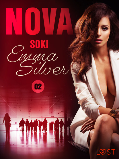 Emma Silver - Nova. 2: Soki – Erotic noir