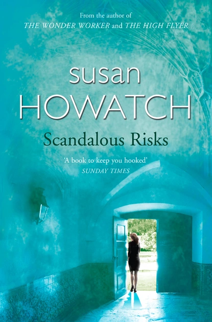 Обложка книги Scandalous Risks, Susan  Howatch