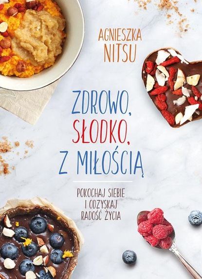 

Zdrowo słodko z miłością