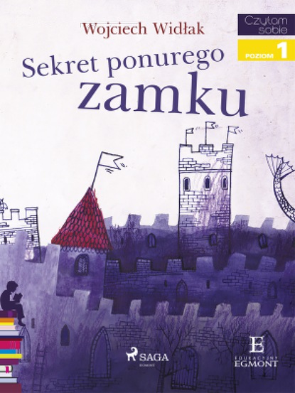 Wojciech Widłak - Sekret ponurego zamku