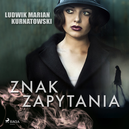 Ludwik Marian Kurnatowski — Znak zapytania