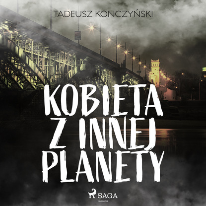 Tadeusz Konczyński - Kobieta z innej planety