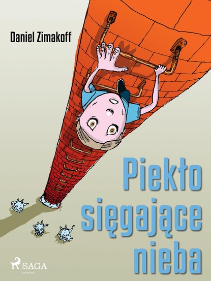 Daniel Zimakoff - Piekło sięgające nieba