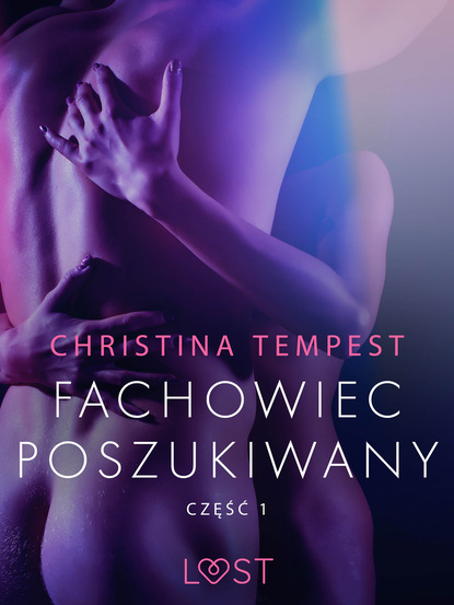 Christina Tempest - Fachowiec poszukiwany część 1 – opowiadanie erotyczne