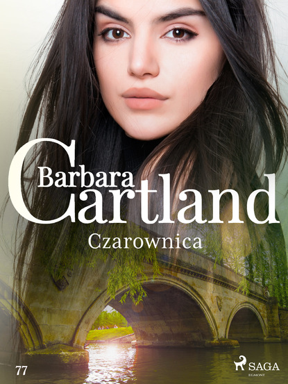 Барбара Картленд - Czarownica - Ponadczasowe historie miłosne Barbary Cartland