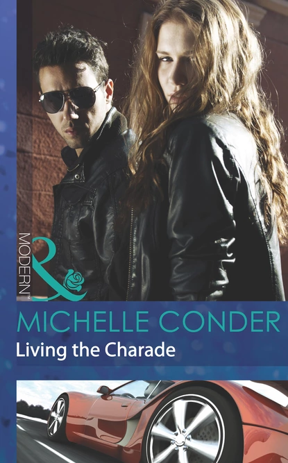 Обложка книги Living the Charade, Michelle Conder