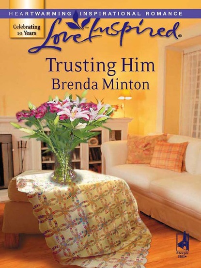 Brenda Minton - Trusting Him