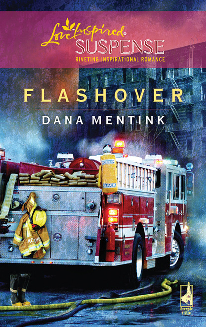 Dana Mentink - Flashover