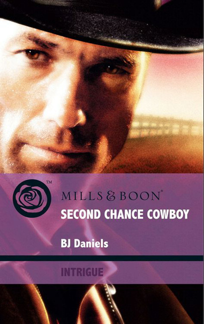 B.J. Daniels - Second Chance Cowboy