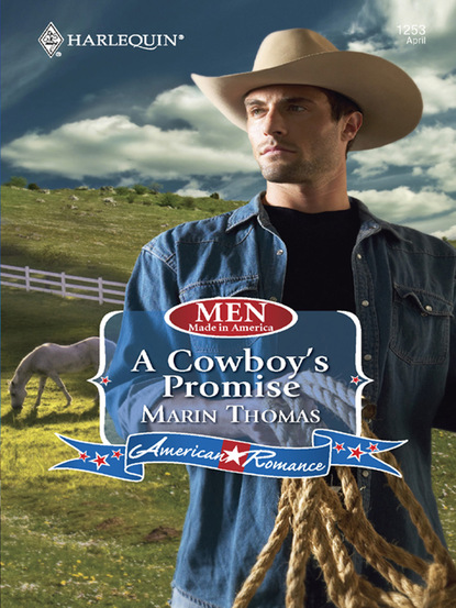 Marin Thomas - A Cowboy's Promise