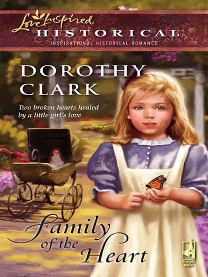 Dorothy Clark - Family of the Heart