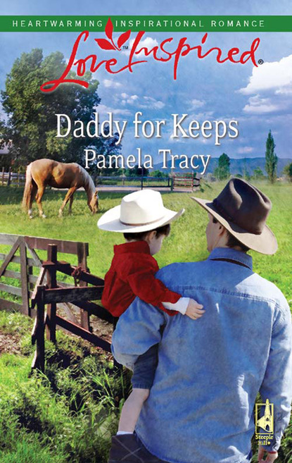 Pamela Tracy - Daddy for Keeps
