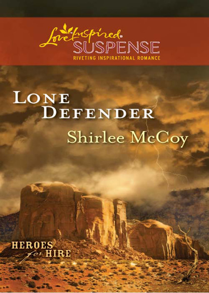 Shirlee McCoy - Lone Defender