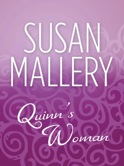 Обложка книги Quinn's Woman, Susan Mallery