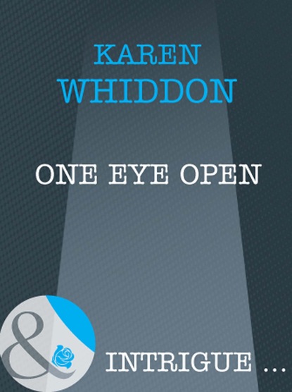 Karen Whiddon - One Eye Open