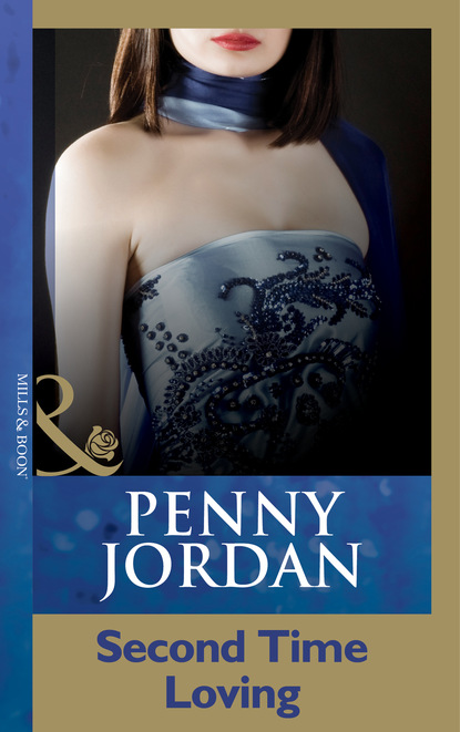 Пенни Джордан - Second Time Loving