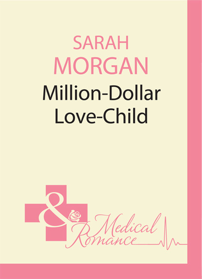 Sarah Morgan - Million-Dollar Love-Child