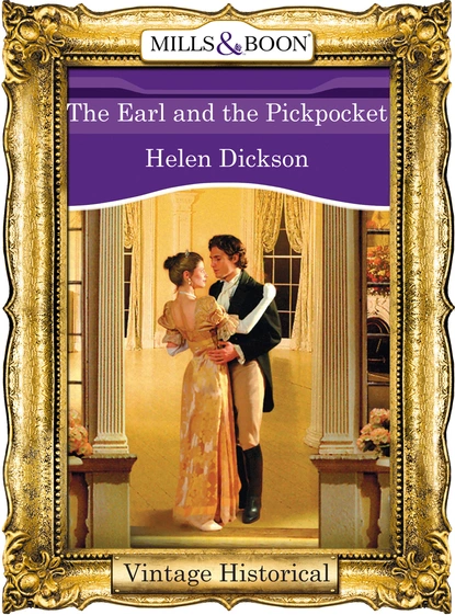 Обложка книги The Earl And The Pickpocket, Хелен Диксон